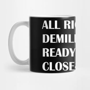 ALL RIGHT Mug